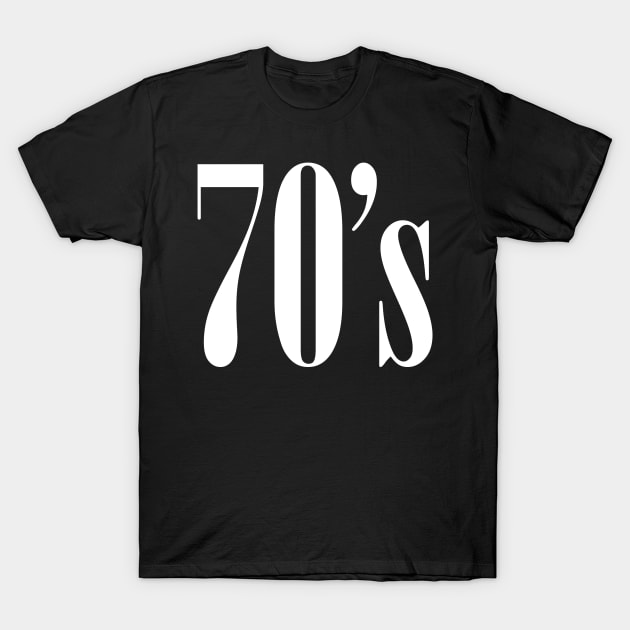 70s born decade T-Shirt by xesed